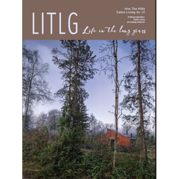 Issue 7 - Into The Hills Cabin Living